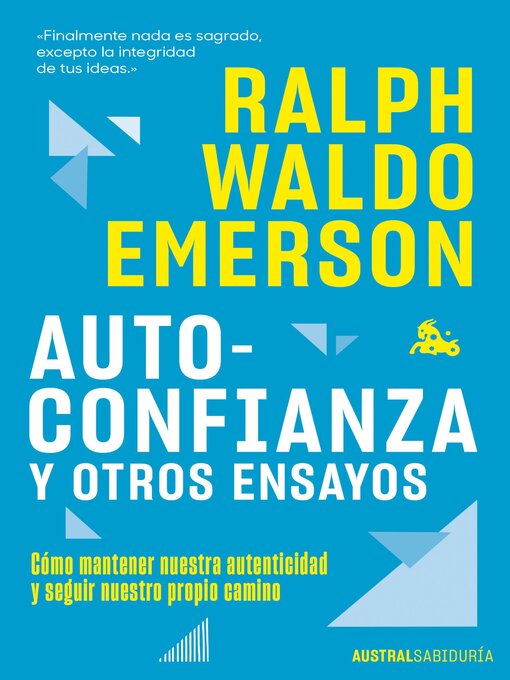 Title details for Autoconfianza y otros ensayos by Ralph Waldo Emerson - Wait list